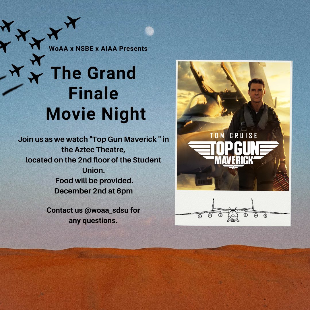 Hey everyone!! For our last event of the fall semester, we are going to have a movie night! Join us December 2nd as we all watch “Top Gun Maverick” at the Aztec theater with AIAA and NSBE. So bring all your engineering friends to enjoy the fun! We’ll also have pizza and popcorn!