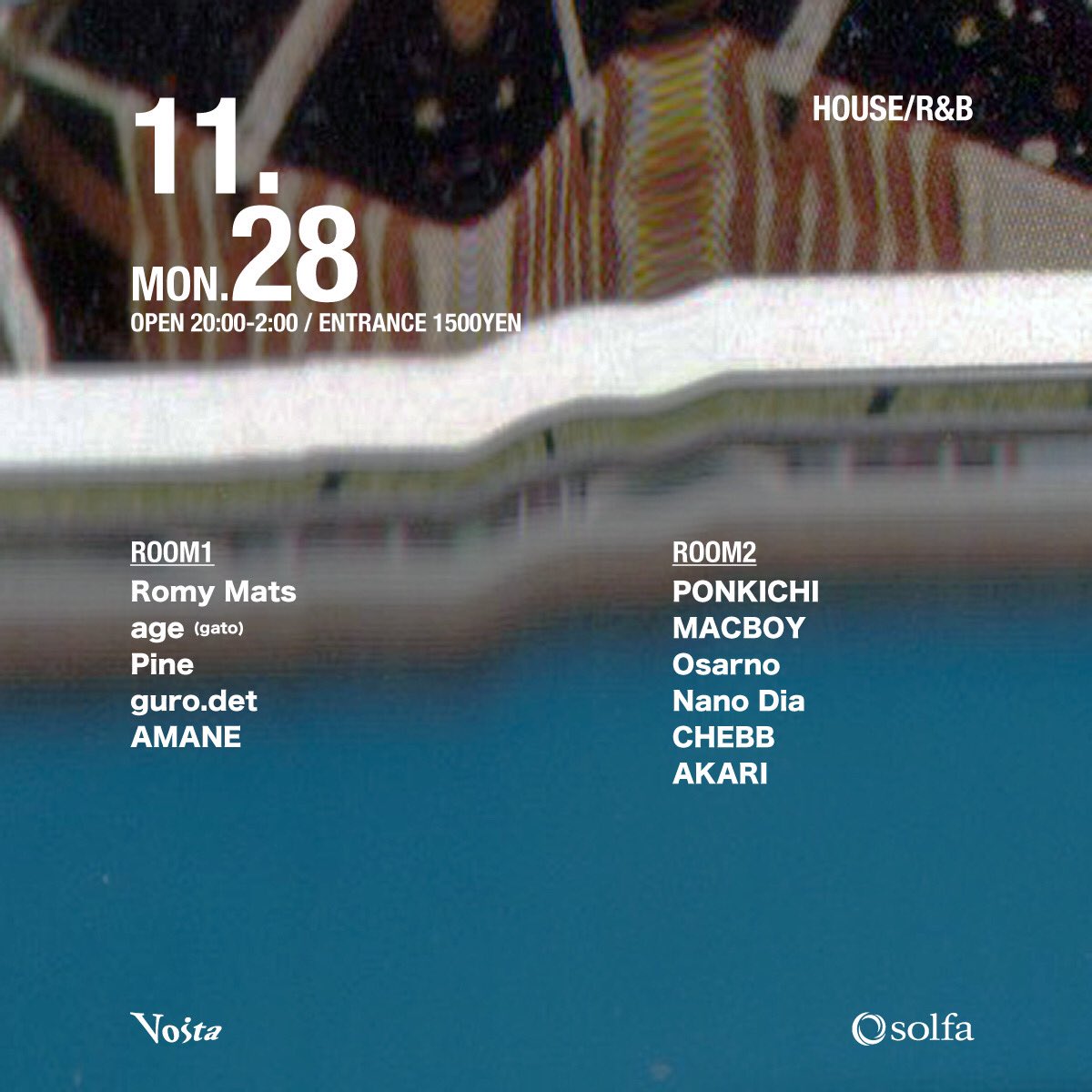 🌟TONIGHT🌟
Voita

GENRE:HOUSE/R&amp;B

OPEN 20:00-2:00
ENTRANCE 1500YEN

-ROOM1
@hi_romy_mats 
<a href="/age_alla_9_63_/">age</a> 
Pine
<a href="/guro_det/">guro.det</a> 
<a href="/leco_amane/">普/AMANE</a> 

-ROOM2
<a href="/ponkichi_dj/">PONKICHI</a> 
<a href="/MACBOY_p_t_t/">HAWLIE</a> 
<a href="/djosarno/">DJ Osarno</a> 
@n_yuki5673 
CHEBB
<a href="/AKARIY_00/">AKARI</a>