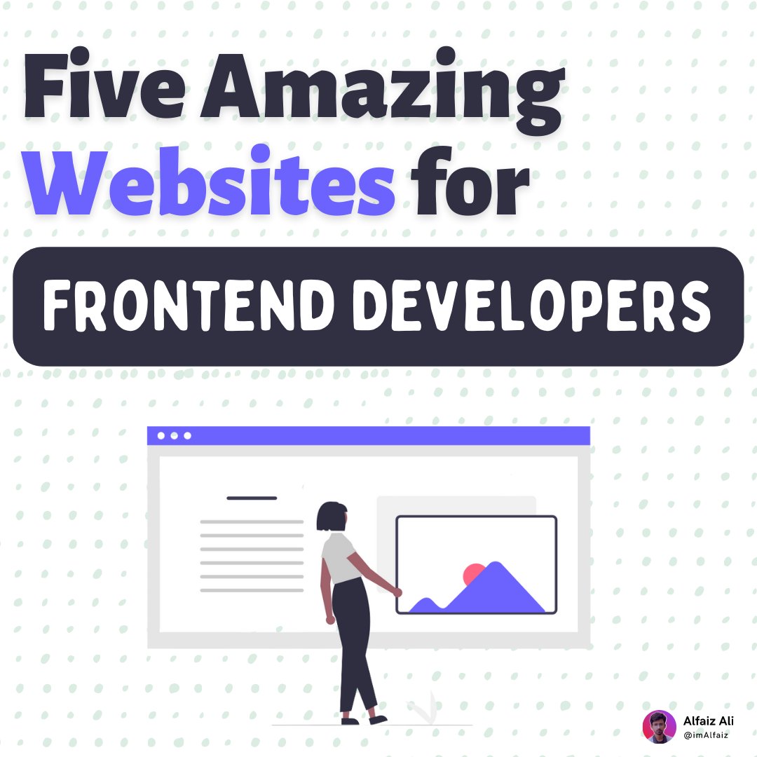 AlfaizAliX's tweet image. 5 Amazing Websites for Frontend Developers ⭐
A Thread 🧵👇