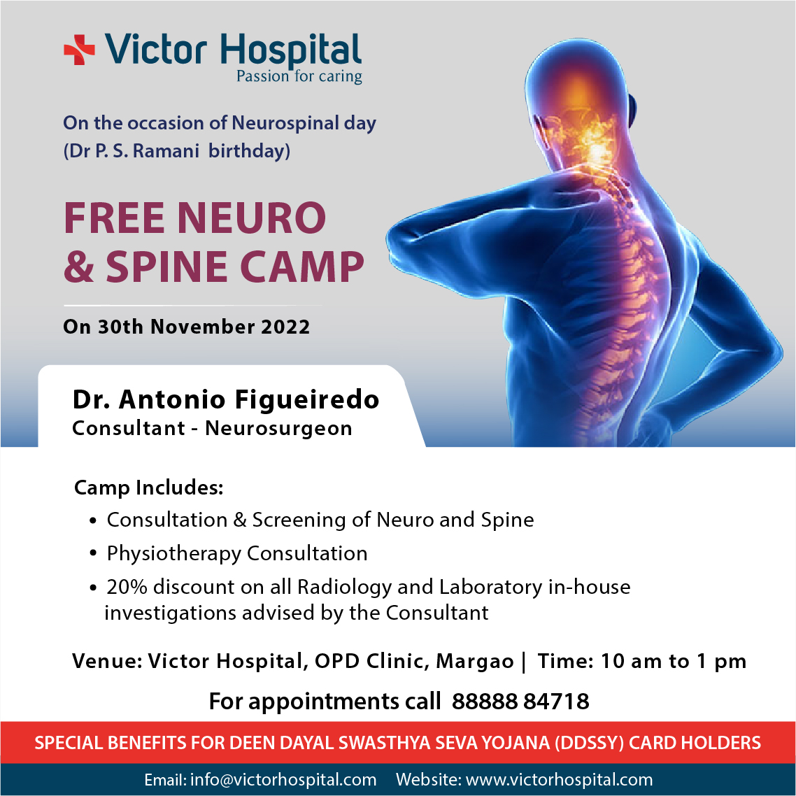 HospitalVictor's tweet photo. On the occasion of Neurospinal day, Victor Hospital is organising a FREE Neuro and Spine Camp with consultation with Dr Antonio Figueiredo, Consultant Neuro and Spinal Surgeon on 30th November 2022.

The camp shall also include Free consultation with the Physiotherapist. https://t.co/yWs4HWr9V0