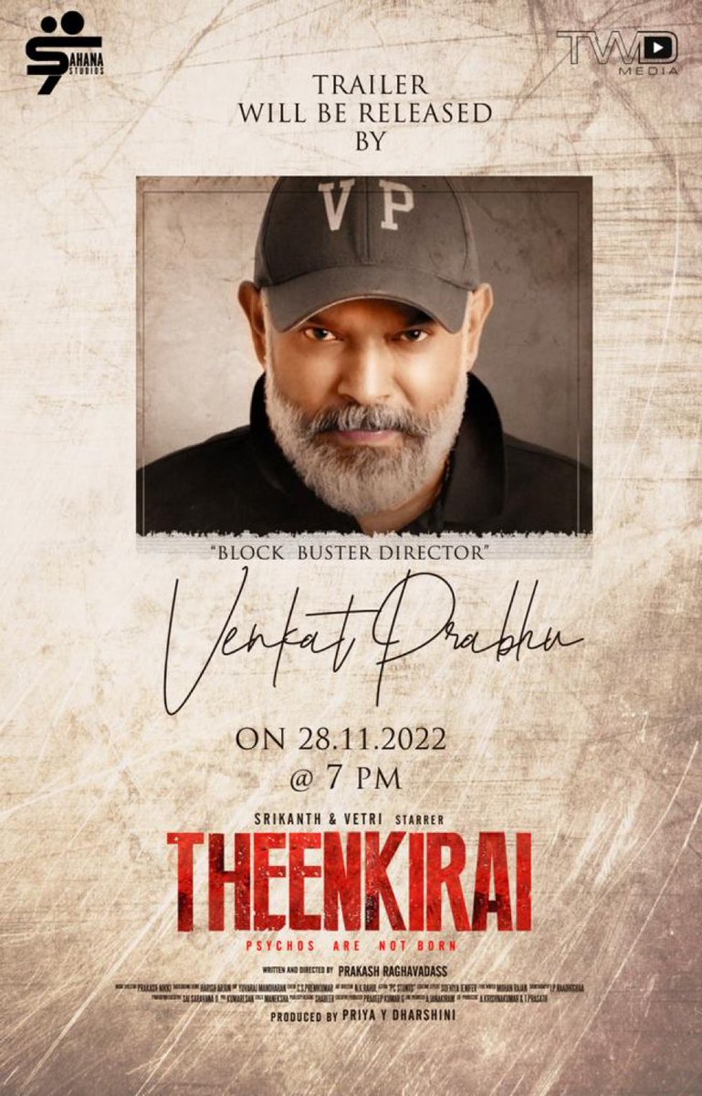 Rajasekar (@sekartweets) on Twitter photo Upcoming Tamil Thriller #Theengirai / #Theenkirai trailer will be released by Blockbuster Director <a href="/vp_offl/">venkat prabhu</a> this evening at 7 PM!
<a href="/Act_Srikanth/">Srikanth T</a> <a href="/act_vetri/">Vetri</a>
<a href="/PrakashRaghav/">Prakash Raghavadass</a> <a href="/saregamasouth/">Saregama South</a>
<a href="/Apoorvasrao1/">Apoorva S Rao</a> <a href="/smruthi_venkat/">smruthi venkat</a> <a href="/prakashnikki/">Prakash Nikki</a> <a href="/SakthiFilmFctry/">Sakthi Film Factory</a> @rahulart2009 Upcoming Tamil Thriller #Theengirai / #Theenkirai trailer will be released by Blockbuster Director <a href="/vp_offl/">venkat prabhu</a> this evening at 7 PM!
<a href="/Act_Srikanth/">Srikanth T</a> <a href="/act_vetri/">Vetri</a>
<a href="/PrakashRaghav/">Prakash Raghavadass</a> <a href="/saregamasouth/">Saregama South</a>
<a href="/Apoorvasrao1/">Apoorva S Rao</a> <a href="/smruthi_venkat/">smruthi venkat</a> <a href="/prakashnikki/">Prakash Nikki</a> <a href="/SakthiFilmFctry/">Sakthi Film Factory</a> @rahulart2009