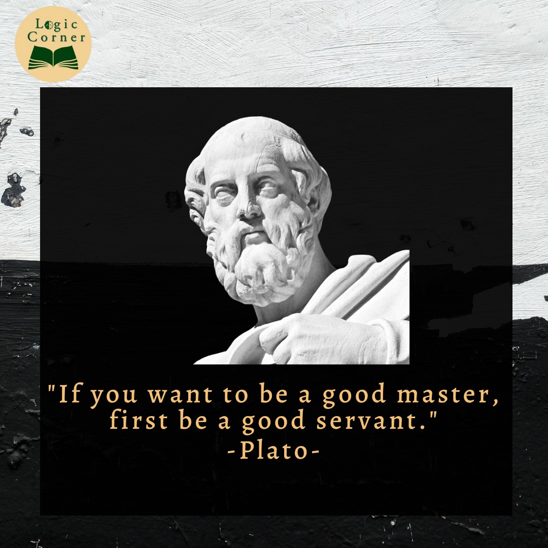LogicCorner's tweet photo. "If you want to be a good master, first be a good servant." -Plato-
#filsafatquote 
#filsafatquotes 
#quotesfilsafat 
#philsophyquotes 
#philosophy 
#quoteoftheday 
#plato 
#platoquotes https://t.co/gMelr71GAq