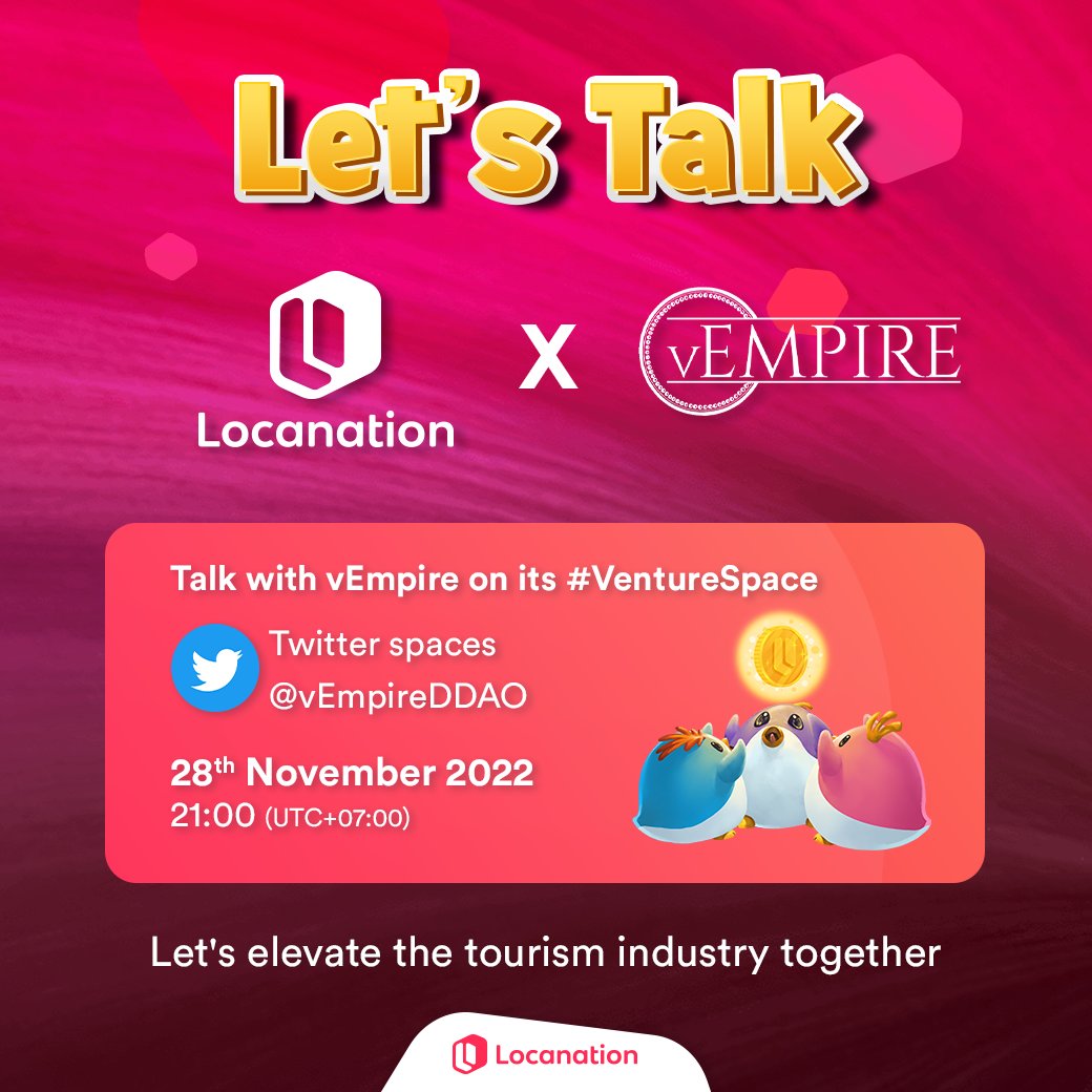 locanation_TH's tweet photo. Join us today Monday November 28th at 9PM (UTC +7) as we sit in @vEmpireDDAO's Twitter space to answer your questions on all things Locanation! 🏝️

🔗Link: https://t.co/wrsffkyvzh https://t.co/usoIgXxMqV