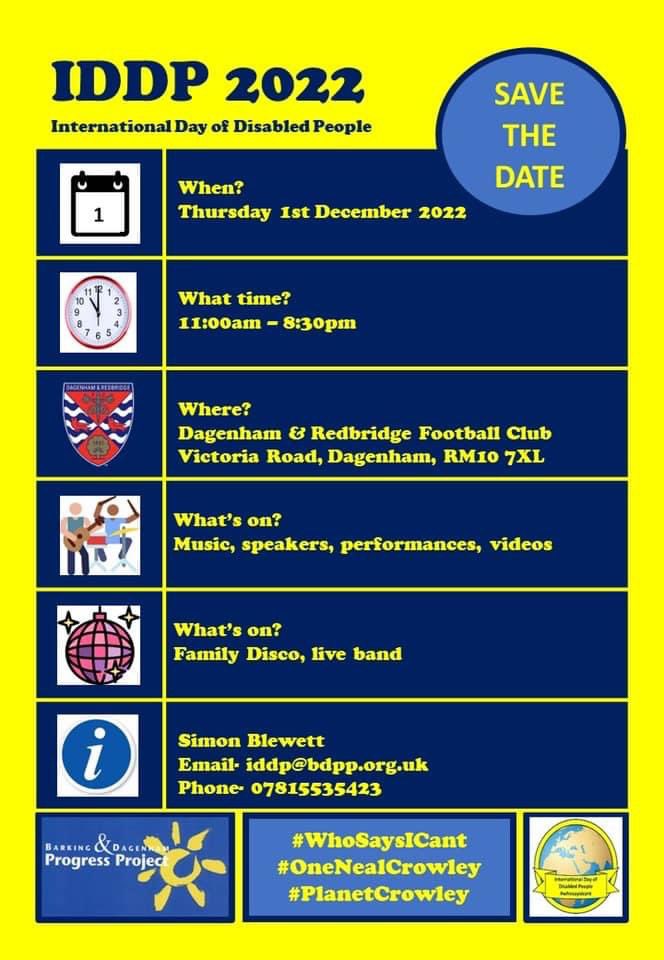 BD Progress Project (@bdprogresspro) on Twitter photo International Day of Disabled People celebration 2022 on Thursday 1st December, 11 am - 8:30 pm. Venue: Dagenham & Redbridge Football Club. 
We look forward to seeing you there! #IDDP #IDPWD #WhoSaysICant #OneNealCrowley #PlanetCrowley #community #Barking #Dagenham International Day of Disabled People celebration 2022 on Thursday 1st December, 11 am - 8:30 pm. Venue: Dagenham & Redbridge Football Club. 
We look forward to seeing you there! #IDDP #IDPWD #WhoSaysICant #OneNealCrowley #PlanetCrowley #community #Barking #Dagenham