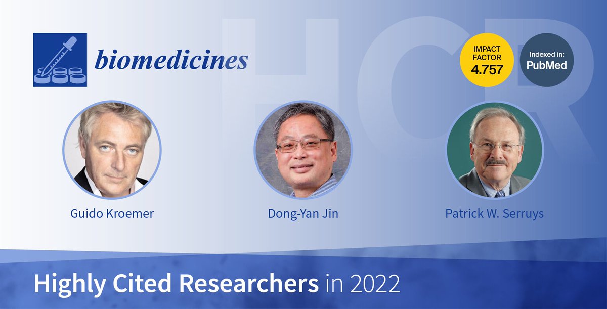Biomed_MDPI's tweet photo. High Cited Researchers released by @ClarivateAG 
https://t.co/dUl1UOqdAD

🤩🤩We are happy to announce 3 of our Editorial board members are featured in the list:
Dr. Guido Kroemer: Apoptosis and Autophagy
Dr. Dong-Yan Jin: Virology and Oncology
Dr. Patrick W. Serruys: Cardiology https://t.co/FITXWiCn8q