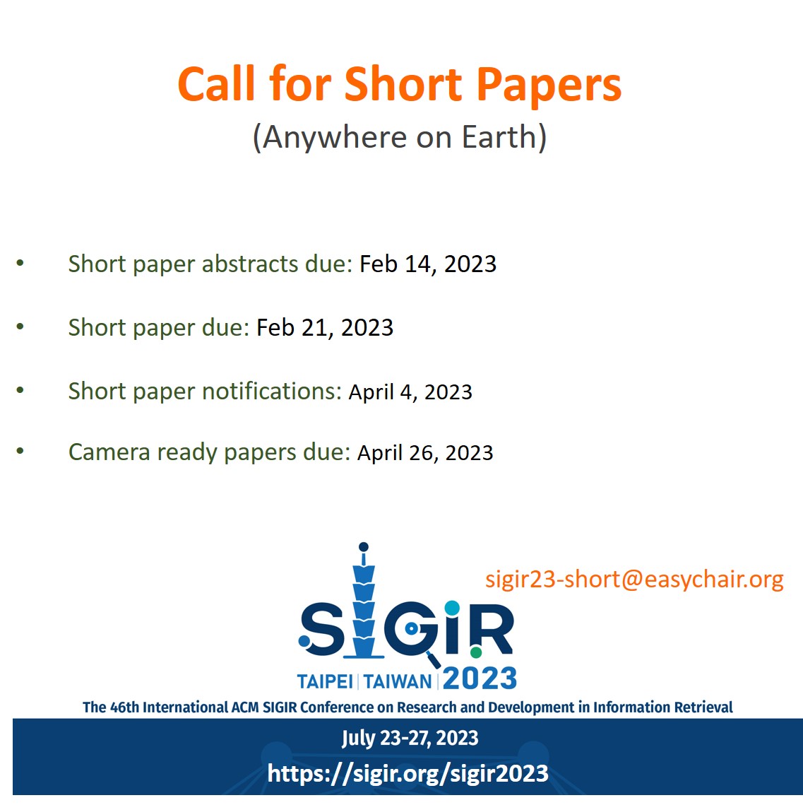 SIGIRConf's tweet photo. 📢Call for Short Papers📢

Call for short papers starts now😊

The deadline is February 14, 2023!!

For more information please visit https://t.co/YqrASswNhs(The submit page is coming soon.)
#ACMSIGIR #SIGIR2023 #SIGIR2023CFP #SIGIR23 https://t.co/qdI7JWQpCI