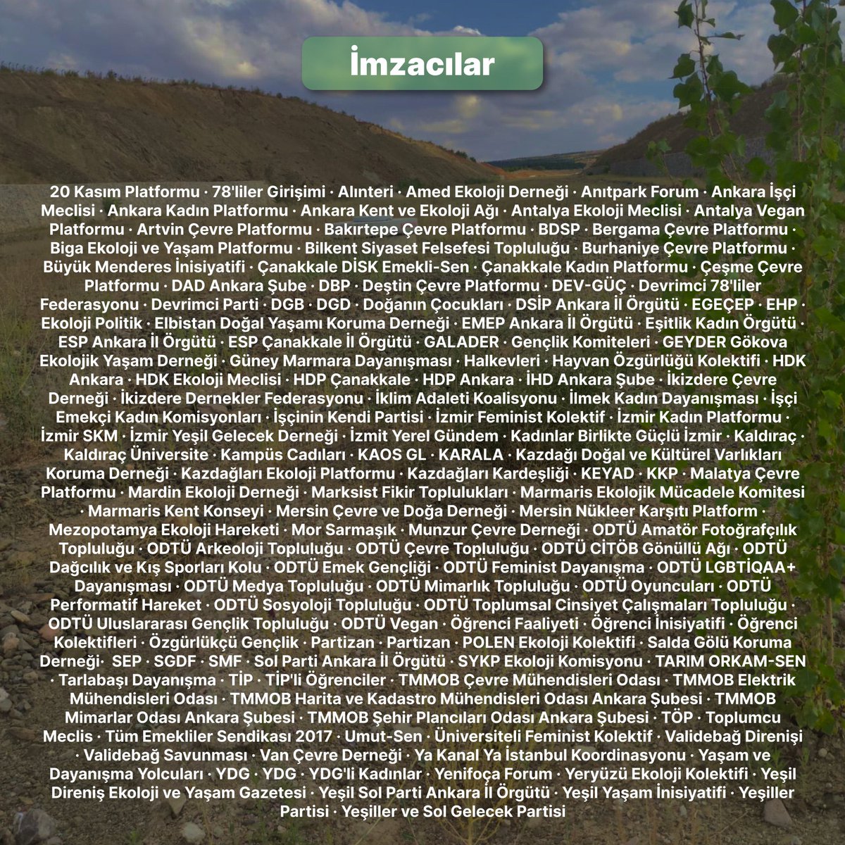 Ankara Emek ve Demokrasi Güçleri'nin çağrısıyla siyasi parti, dernek, sendika, ekoloji örgütü ve öğrenci topluluklarından oluşan 140 kurum ODTÜ Ormanını parçalayacak olan #RantYolunaHayır diyor!

"ABB'yi, CHP'yi ve Mansur Yavaş'ı Rant Yolu projesini iptal etmesi için uyarıyoruz!"