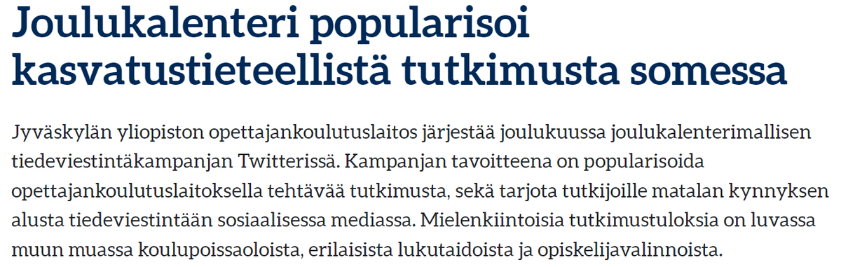 Pekka Mertala (@pekkamertala@mas.to) (@mertalapekka) on Twitter photo <a href="/jyu_okl/">Jyväskylän yliopiston opettajankoulutuslaitos</a>'ssa työskentelyssä yksi parhaista asioista on kokeilemaan kannustava työkulttuuri. Tänä vuonna YVV-toimikunnan (mukana myös mm. <a href="/annetytto/">annemartin.</a>, @MikkoHiljanen, <a href="/MattitItkonen/">Matti Itkonen</a>) pilotoimme joulukalenterimaista tiedeviestintäkampanjaa. Stay tuned!
#jyulukalenteri <a href="/jyu_okl/">Jyväskylän yliopiston opettajankoulutuslaitos</a>'ssa työskentelyssä yksi parhaista asioista on kokeilemaan kannustava työkulttuuri. Tänä vuonna YVV-toimikunnan (mukana myös mm. <a href="/annetytto/">annemartin.</a>, @MikkoHiljanen, <a href="/MattitItkonen/">Matti Itkonen</a>) pilotoimme joulukalenterimaista tiedeviestintäkampanjaa. Stay tuned!
#jyulukalenteri