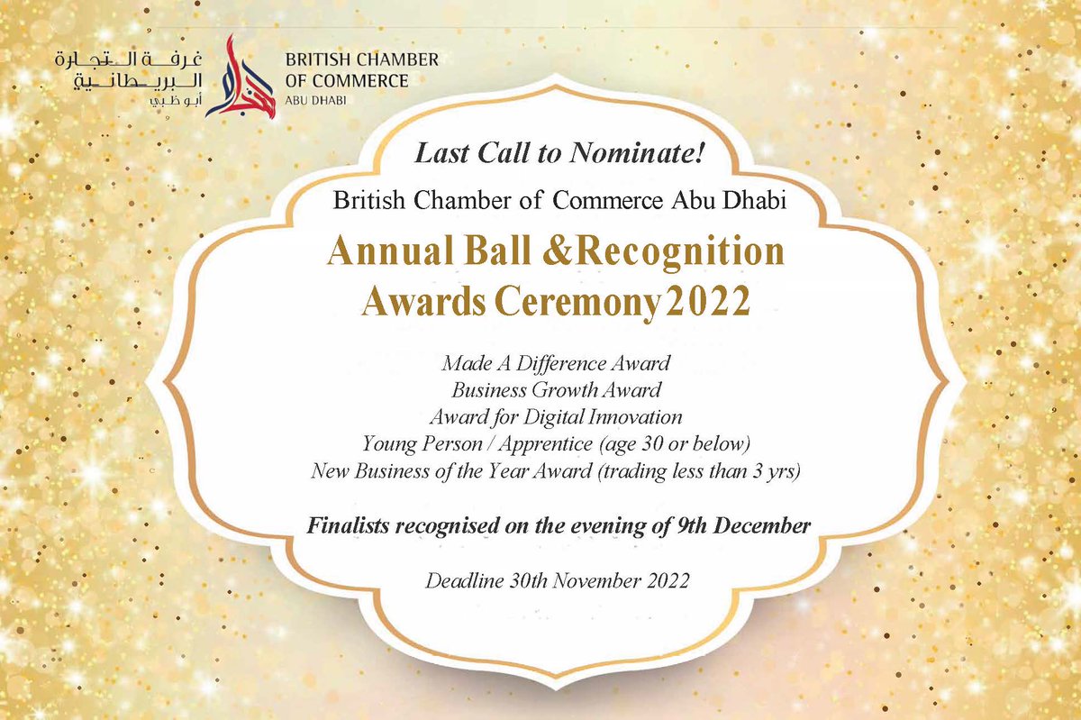 Join the British Chamber of Commerce Abu Dhabi on Friday 9th December when we will celebrate the achievements of our members over the past year.

Submit your nominations before 30th November lnkd.in/dHXAv4kB