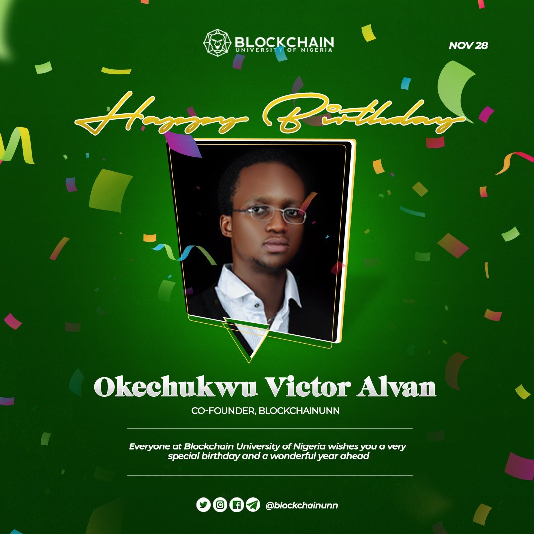 BlockchainUNN's tweet photo. Happy Birthday to our Co-Founder,

@alvanokey, Director @blockchain4u_ Community

May you continue to grow in Grace and Energy 💚 https://t.co/JkUJOeh7CY
