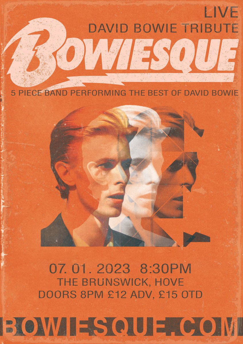 <a href="/Bowiesqueband/">Bowiesque</a> are delighted to announce we will be performing live <a href="/Brunswickpub/">The Brunswick</a> in #hove on SATURDAY 7th JANUARY 2023

Ticketsource.co.uk/Bowiesque fb.me/e/2nWD0FvEk #bowie #davidbowie #brighton #hove #brightonandhove #whatsonbrighton #bowietribute