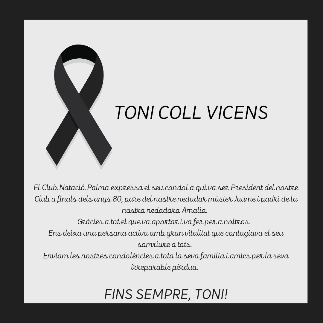 cnpalma's tweet photo. Des del Club Natació Palma expressam el nostre doldre a la família i amics del qui va ser President del nostre Club, Toni Coll Vicens. DEP https://t.co/CHpRuVwv8p