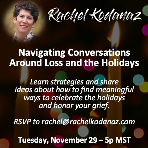 RachelKodanaz's tweet photo. Just a quick reminder ❤️ Join me for an empowering discussion of how to navigate conversations and plans around the holidays. To RSVP email rachel@rachelkodanaz.com #HolidaySeason #griefandloss https://t.co/Gxqshpy1ly