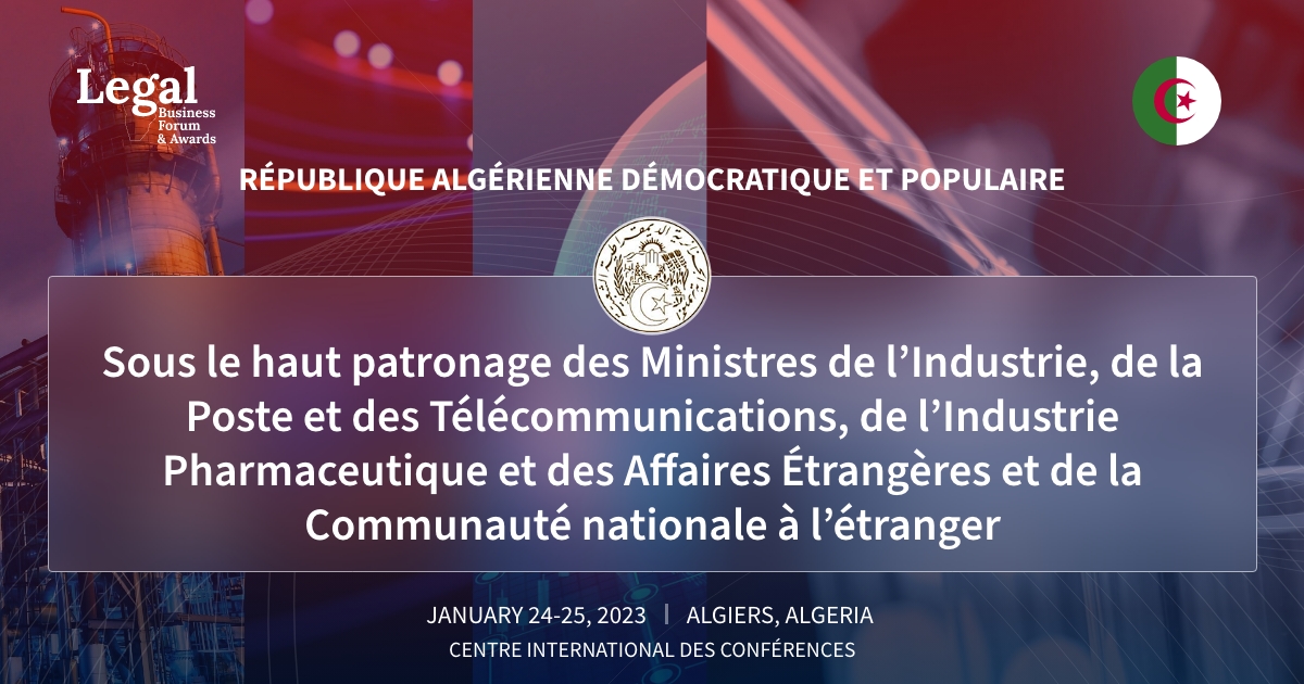 Le <a href="/ForumAwards/">Legal_Business_Forum & Awards</a> organisé par <a href="/LegalDoctrine/">Legal Doctrine</a> se tiendra sous le haut patronage des Ministres de l'Industrie, de la Poste et des Télécommunications, de l'industrie Pharmaceutique et des Affaires Étrangères et de la Communauté nationale à l'étranger.