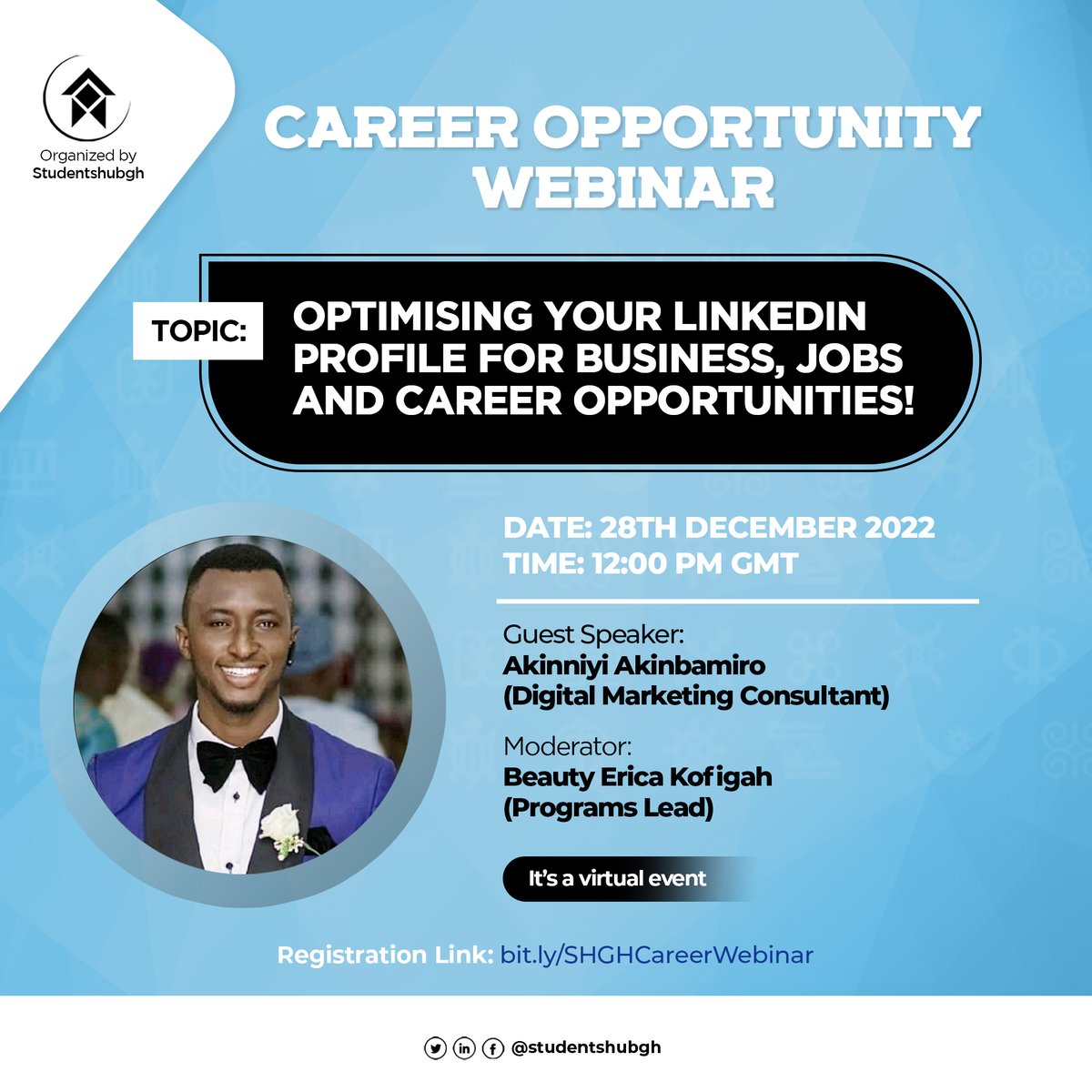 studentshubgh's tweet photo. Are you ready to start your next career opportunity? Join us on the 28th of December 2022 at 12 pm GMT to get tips on creating an effective LinkedIn profile and understand how it can help you achieve your personal and professional goals.
Register here: https://t.co/zctiFJqpTF https://t.co/ToaPJMhKiS