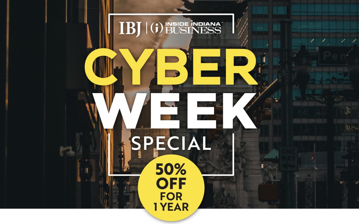 If you've been waiting for a great deal to subscribe to <a href="/IBJnews/">IBJ News</a>, this is it. Half off and you get all 52 issues of IBJ, full digital access (including to all  of our lists), the Indiana 250 publication, The Book and more.  Plus full access to <a href="/IIB/">Inside INdiana Business</a>.
ibj.com/cyber-week?utm…