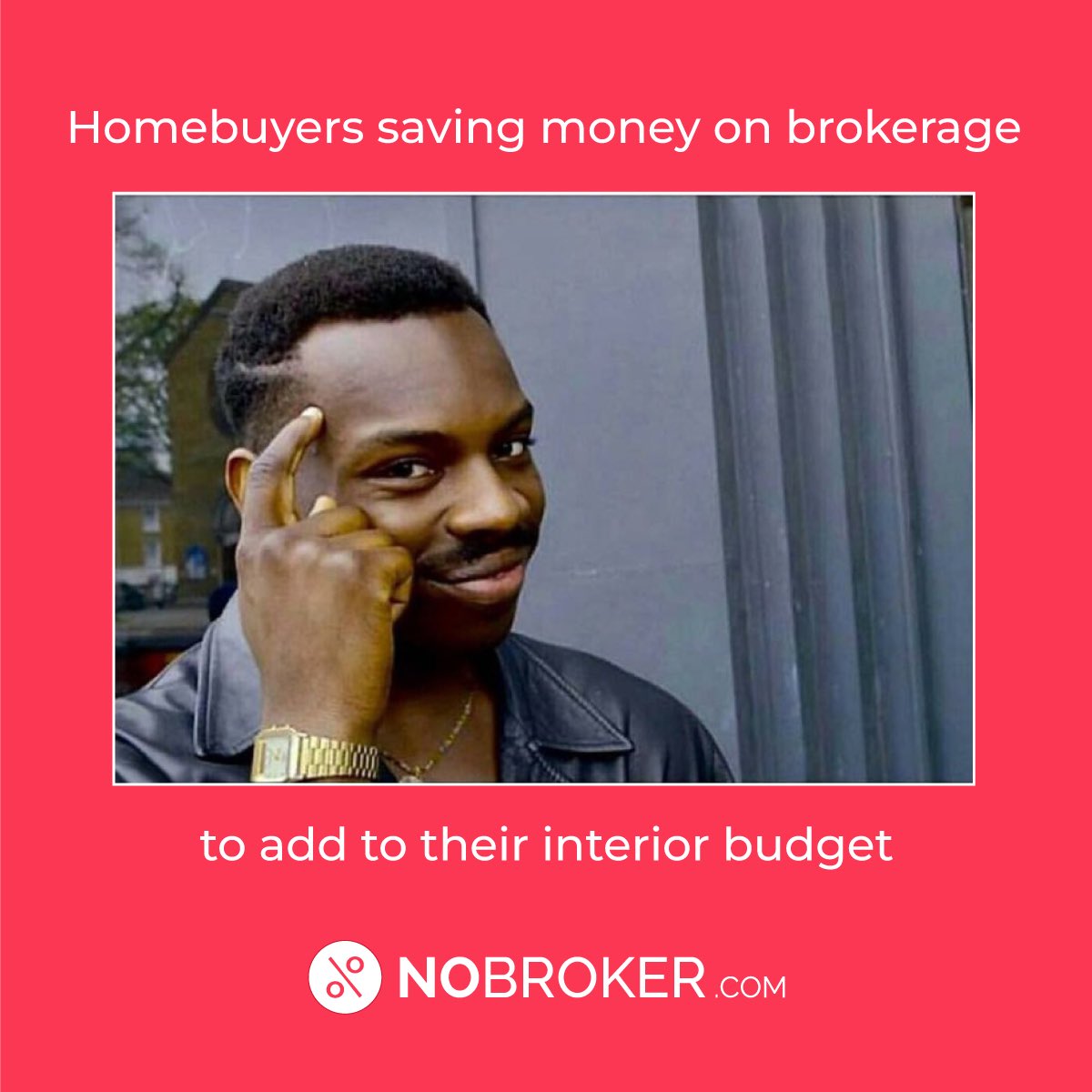 Idea achha haina? 😛 #NoBroker #NoBrokerage #realestate