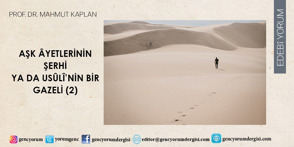 YorumGenc's tweet photo. "Aşk âyetlerinin şerhi ya da Usûlî’nin bir gazeli (2)"
https://t.co/iHWLQvxyyO
Prof. Dr. Mahmut Kaplan "Edebi Yorum" sayfamız ve yazdı.
Kasım sayımız ve web sitemizde...
#dergi #gencyorum #gazel #aşkayetleri #usuli https://t.co/OEhYYdtEnI
