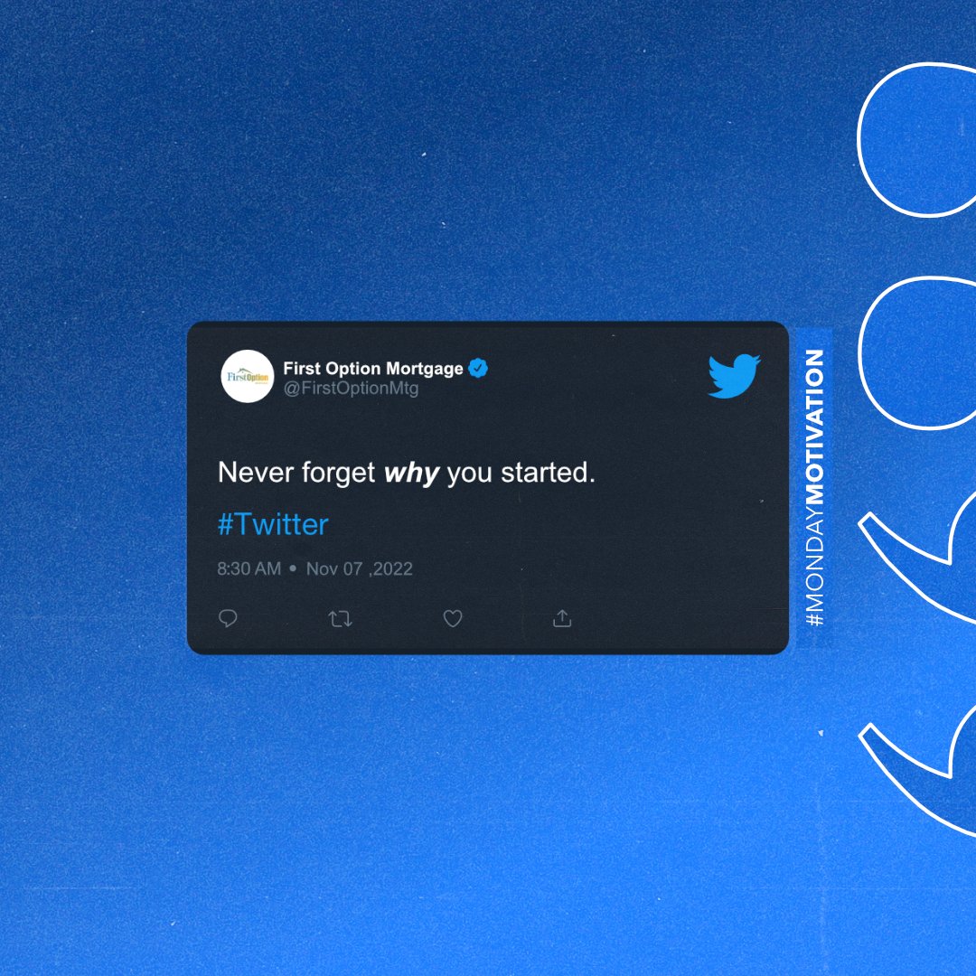 FirstOptionMtg's tweet image. Happy Monday! What is it that keeps you motivated? What keeps you going when things get tough?

This is such an important reminder here!! 

"Never forget why you started."  ☀️
#mondaymotivation #happymonday #FirstOptionMortgage #FOMfam