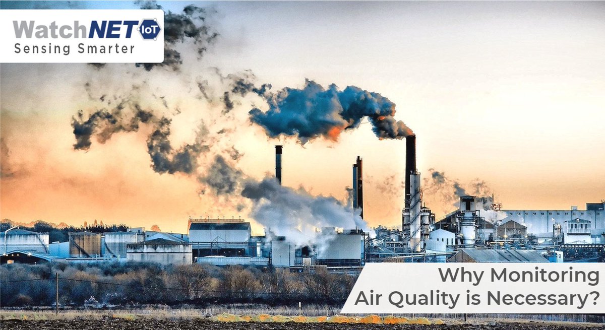 Monitoring Internal Air Quality has become necessary in today's world. Read our blog to know more...

watchnetiot.com/why-monitoring…

#monitoring #airquality #AirQualityControl #airqualitytesting #airqualitymonitoring #WatchNetIoT #sensors