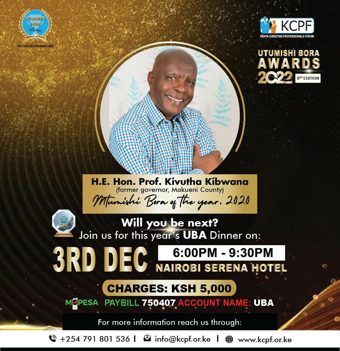 KenyaCPF's tweet photo. Meet the Mtumishi Bora of the Year (2020), H.E. Hon. Prof. Kivutha Kibwana @ProfKibwana 

Who will be the Mtumishi Bora of the Year 2022?

Join us on Saturday, 3rd December 2022 at the Nairobi Serena Hotel to find out!
#UBA2022
#UtumishiBoraAwards https://t.co/XazYwv3gkP