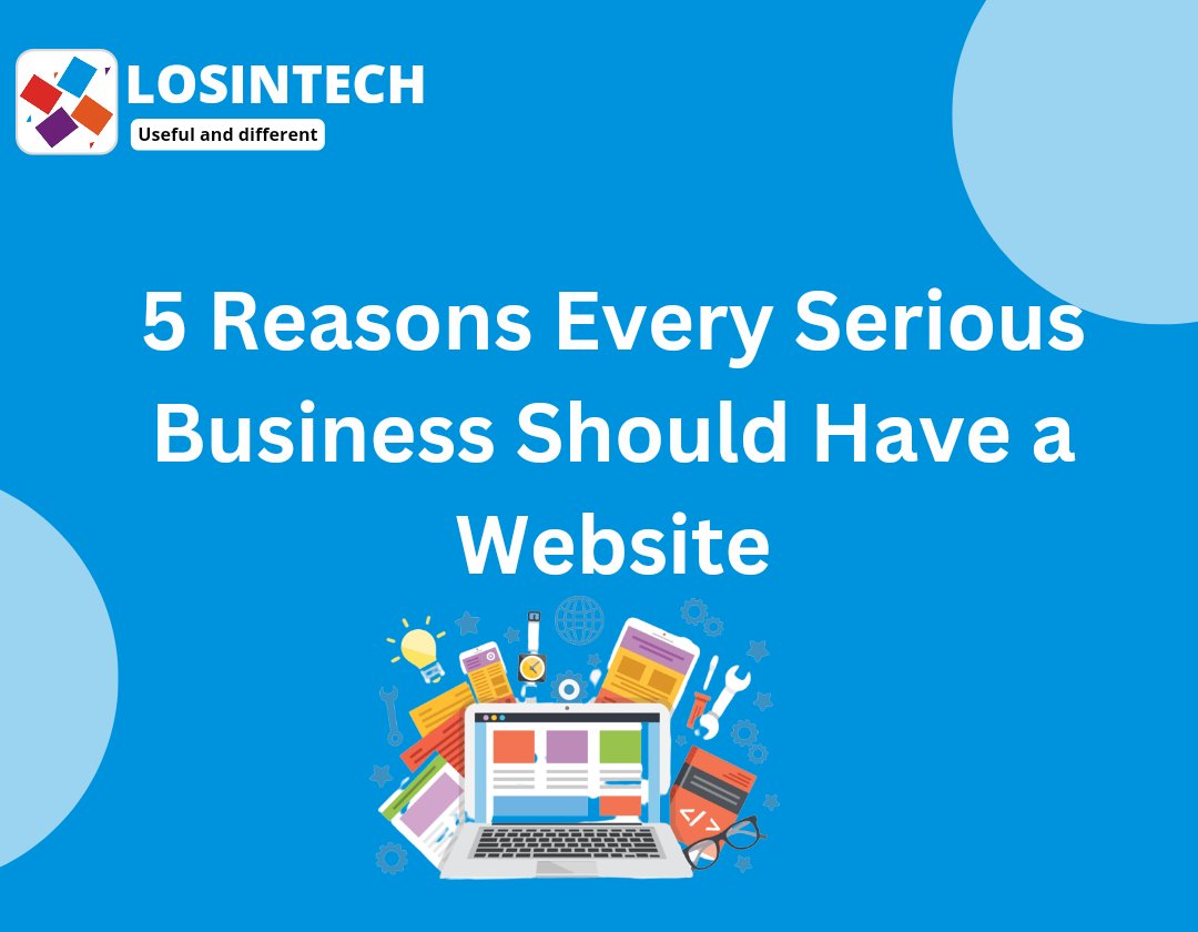 losintech's tweet photo. In our present digital world, a website is indispensable for every business.
A business without a website is losing out on opportunities to its smart competitors. 

check out our blog to find out 5 reasons why every serious business should have a website.

https://t.co/fmzZzdg7Gb https://t.co/nAg1xvicD0
