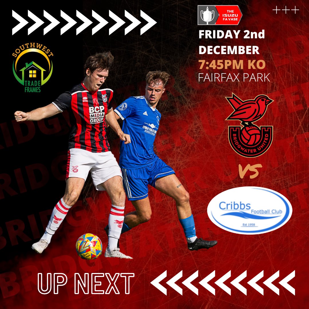 BridgwaterUtd's tweet image. 🔜 | 𝐔𝐏 𝐍𝐄𝐗𝐓

Fairfax Park is the place to be on Friday night when we host @CribbsFC in the Isuzu FA Vase 3rd Round. 

Match Sponsors - @frames_trade 

#WeAreUnited