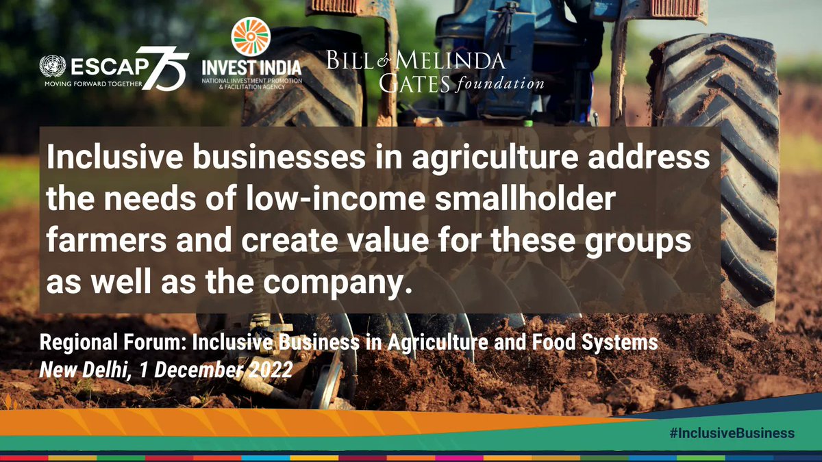 UNESCAP's tweet photo. #Inclusivebusinesses address unique development challenges, and they ensure that no one is left behind.  

Join us on Thursday for the Inclusive Business in #Agriculture and Food Systems Forum.  

@InvestIndia @BMGFIndia @martaperezcuso 

🔗 https://t.co/HASnrMFkqJ https://t.co/OzsTgfLAbP