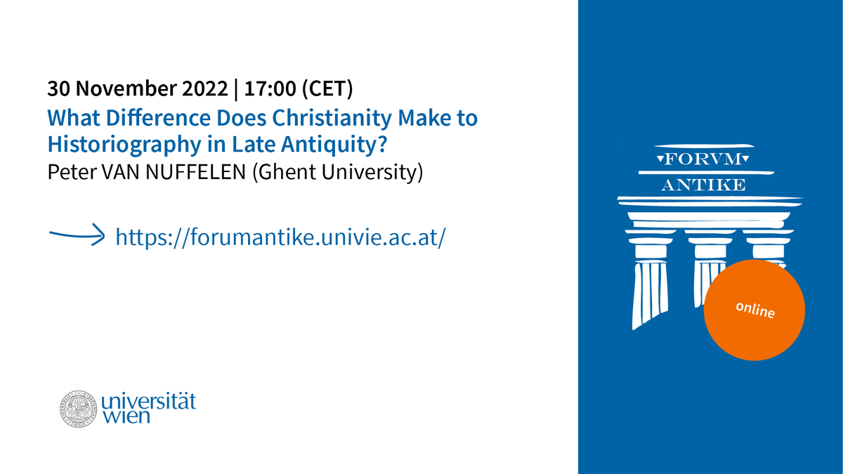 agape_univie's tweet photo. 📌Let's meet at #ForumAntike! On Wednesday 30 November Peter VAN NUFFELEN (Ghent University) asks the question: "What Difference Does Christianity Make to Historiography in Late Antiquity?" Curious? Join us at 5pm (CET) online!
 
@univienna @eckhels_erben #ClassicsTwitter https://t.co/N4FLrfjbyt