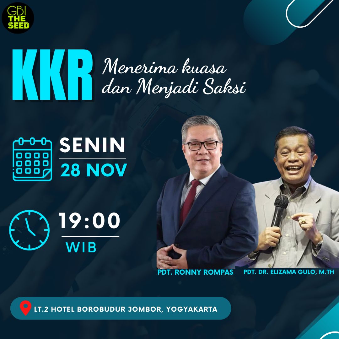 PsRonRompas's tweet photo. Kebaktian Kebangunan Rohani. Tema: "MENERIMA KUASA &amp; MENJADI SAKSI."

Pembicara: 1. Pdt. Ronny Rompas, M. Pdt. Dr. Elizama Gulo, https://t.co/WgrwoFObK4

🗒️ Malam ini; Senin, 28 November 2022.
⏰ Pukul 19.00 WIB.
📍 GBI The Seed
Hotel Borobudur Lantai 2, Jombor- Yogyakarta. https://t.co/aRid6q5wv4