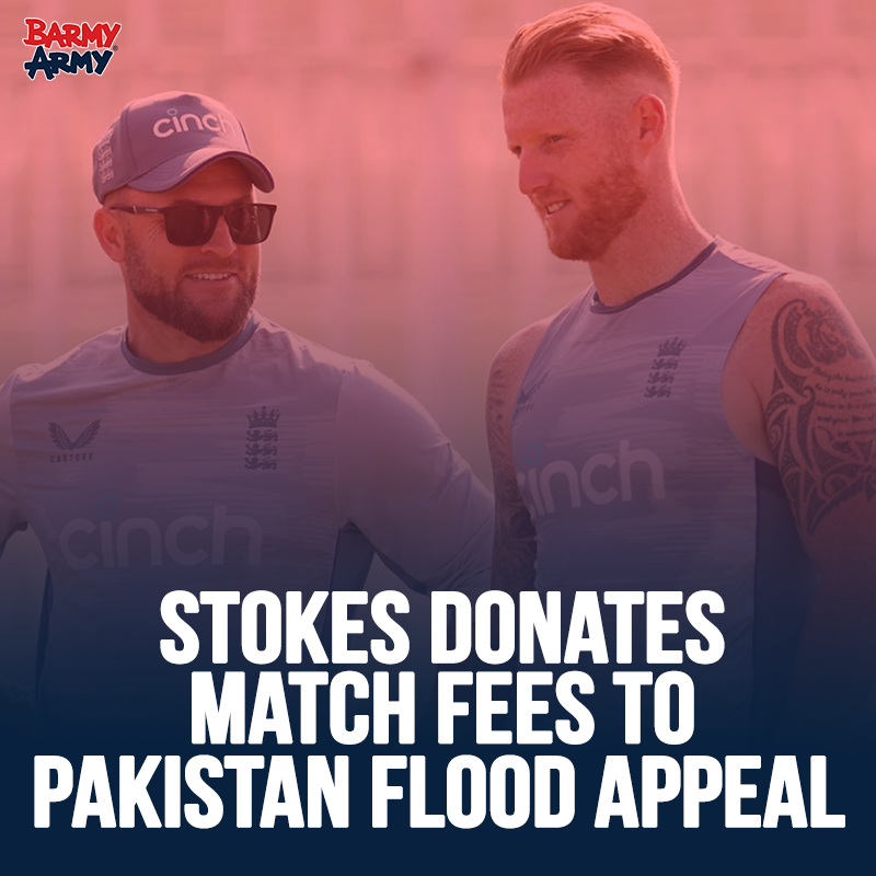 TheBarmyArmy's tweet photo. Ben Stokes has announced he will donate his match fee against Pakistan to the Flood Appeal 👏

Donate here: https://t.co/XbUsqksRN2

#PAKvENG https://t.co/PTjyc5yay2