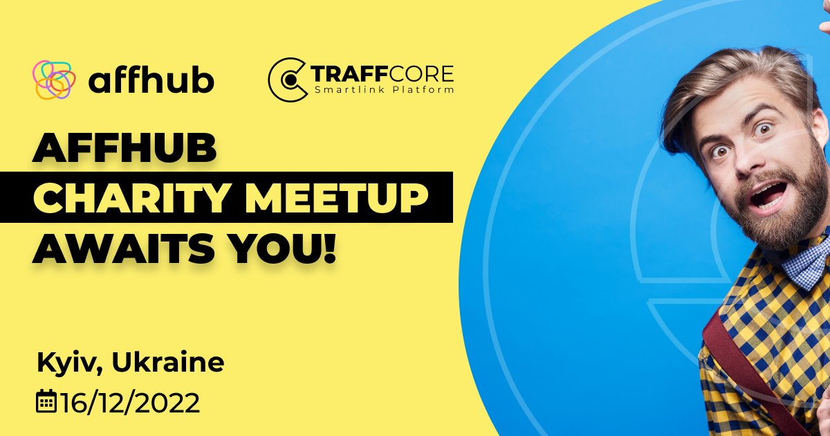 Hi guys! Would you like to have a pleasant and useful time in Kyiv on December 16? 😉

So come to the New Year's event #Charity #Affhub #Meetup #Kyiv! 🔥

We recommend you book your ticket now, because we all know that Affhub passes sell like hot cakes 👉 affhub.club/charity-meetup/
