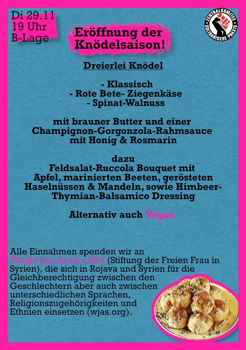 FurSolidarische's tweet photo. In eigener Sache:
Morgen Dienstag ab 19 Uhr gibt es wieder eine leckere #Küfa von uns!
Es gibt Dreierlei Knödel und alle Einnahmen spenden wir an Weqfa Jina Azad a Sûrî (https://t.co/jKmcvSRKjP)
Kommt in die B-Lage in Neukölln und gönnt euch ein Knödel mit uns 😋
#b2911 https://t.co/jMhNYrsuP5