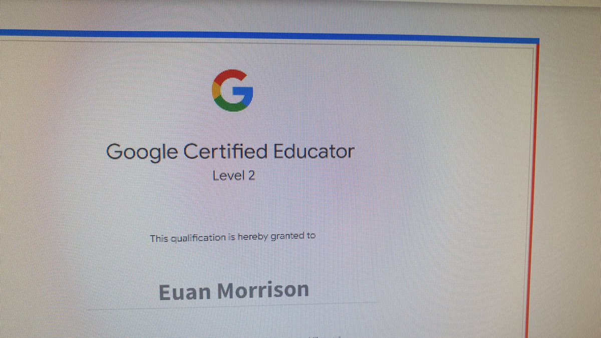 MrMorrison_'s tweet photo. Finally had time to sit my Google Certified Educator Exams last week. Pleased to say I passed Level 1 and 2 ๐. Thanks #GCEScotland #GoogleForEdu #GoogleCertifiedLevel1 #GoogleCertifiedLevel2 https://t.co/v8DzW20tQC