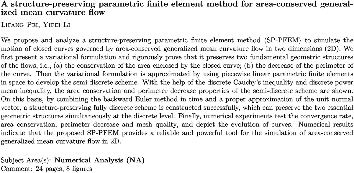 arxiv.org/abs/2211.13582…
L Pei, Y Li
A structure-preserving parametric finite element method for
  area-conserved generalized mean curvature flow