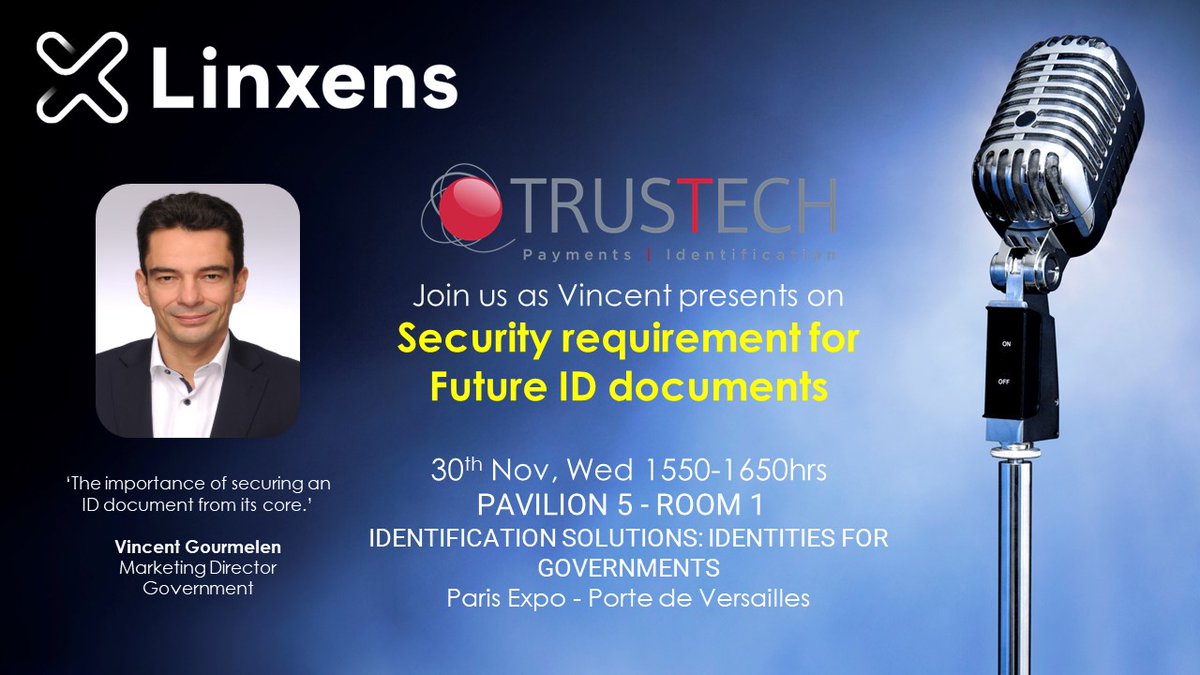 Linxens' expert Vincent Gourmelen will be speaking <a href="/Trustech/">TRUST TECHNOLOGY</a> on 30 Nov @ 1550hrs, Pavilion 5 - Rm 1 .  Join us to learn about "Security requirements for Future ID documents."

Alternatively, please visit linxens.com/egovernment

#LinxensInside