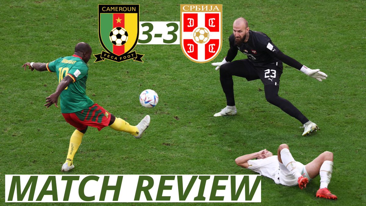 NEW VIDEO OUT NOW! #YouTube 

#CMR 3-3 #SRB REVIEW 

👉🏾youtu.be/6Sg79KXhIuM

#CMRSRB #CAMSER #CMRSER #FIFAWorldCup #Qatar2022 #Serbia #Cameroon #Cameroun #cameroonvserbia #cameroonserbia #football #WorldcupQatar2022 #youtubechannel #YouTuber #WorldCup2022 #WorldCup