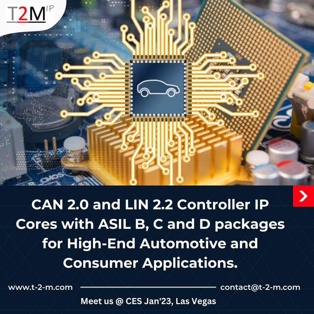 T2M_IP's tweet photo. CAN 2.0 and LIN 2.2 Controller IP Cores with ASIL B, C and D packages for High-End Automotive and Consumer Applications.        
For More info Visit on: https://t.co/tQJfsFaDV2
 #LIN22ProtocolControllerIP #LIN21ProtocolControllerIP #LINbusProtocolControllerIP #can #lin https://t.co/7nWHL7b7DI