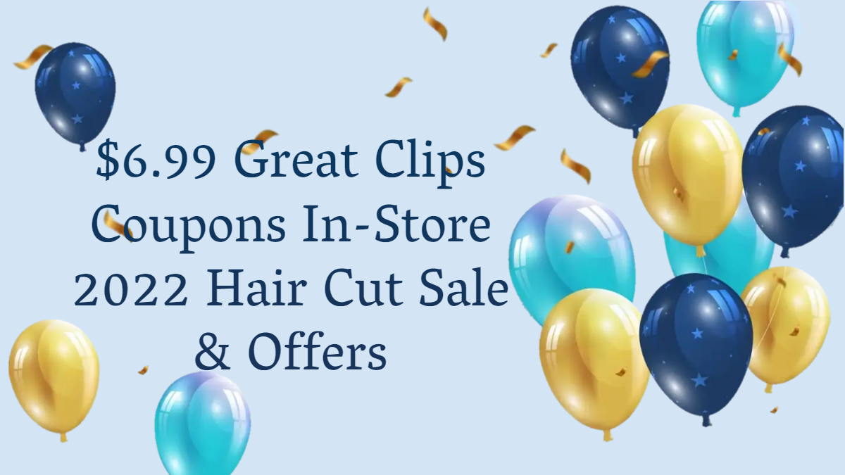 13.99 Great Clips Coupon January 2023 Printable (GreatClipsjune