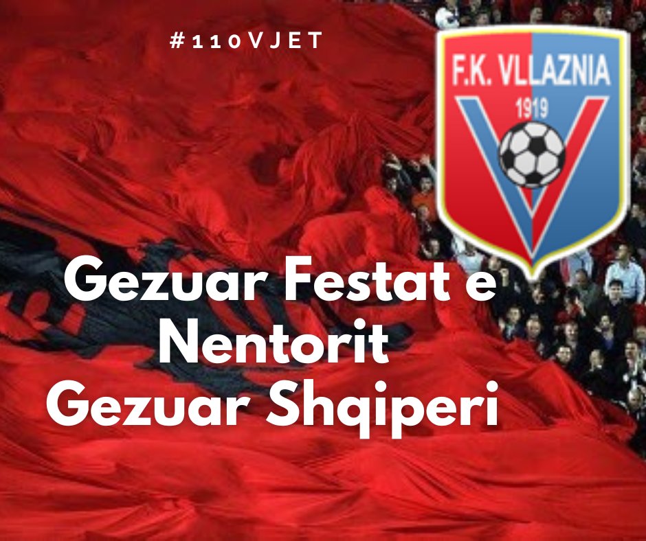 fkvllaznia's tweet photo. Gezuar Festen e Flamurit!
Gezuar Shqiperi!!
#110vjet #shtet #festat #nentorit https://t.co/9ETtnXlGGQ