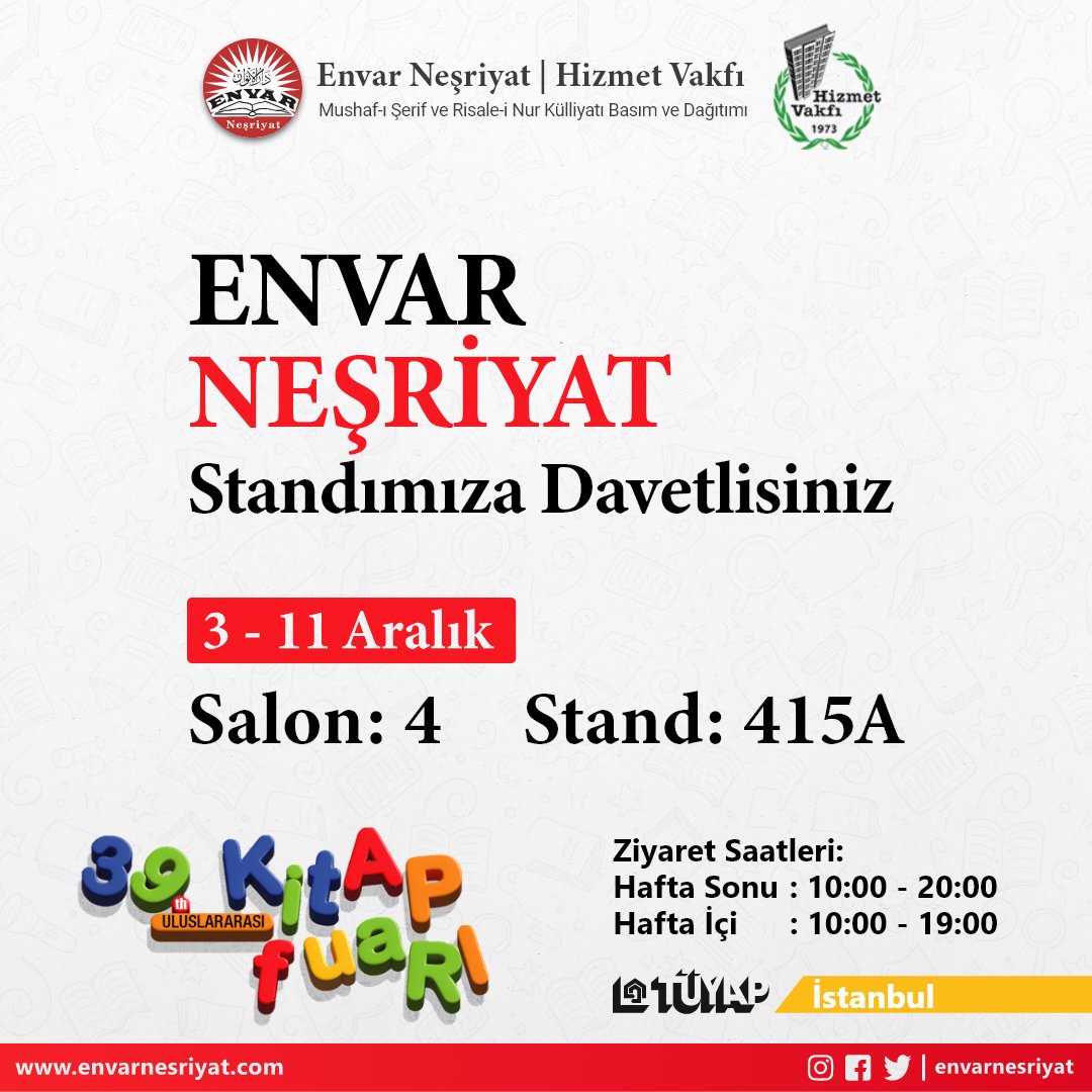 3-11 Aralık 2022 tarihleri arasında gerçekleşecek olan 39. Uluslararası İstanbul Kitap Fuarında, fuara özel fiyatlarıyla Risale-i Nur ve Tevafuklu Mushaf-ı Şerif sergilediğimiz standımıza bekliyoruz!
#KitapFuarı #Tüyap