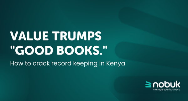 "Micro and small business owners are not trying to do accounting or data entry; they are trying to grow their businesses." Check out the tips on how to crack record-keeping software in Kenya: bit.ly/nobuk_insight
