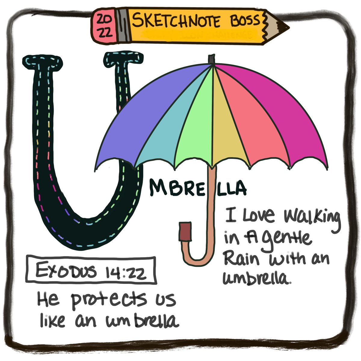 blessinks's tweet photo. Day 21 – U – Umbrella. I love walking in a light rain with my umbrella, but God is our umbrella. He protects us. Exodus 14:22.
#abcgratitude  #snboss  #gratitudeattitude  #grateful  #gratitude https://t.co/G9ggpDBBfp