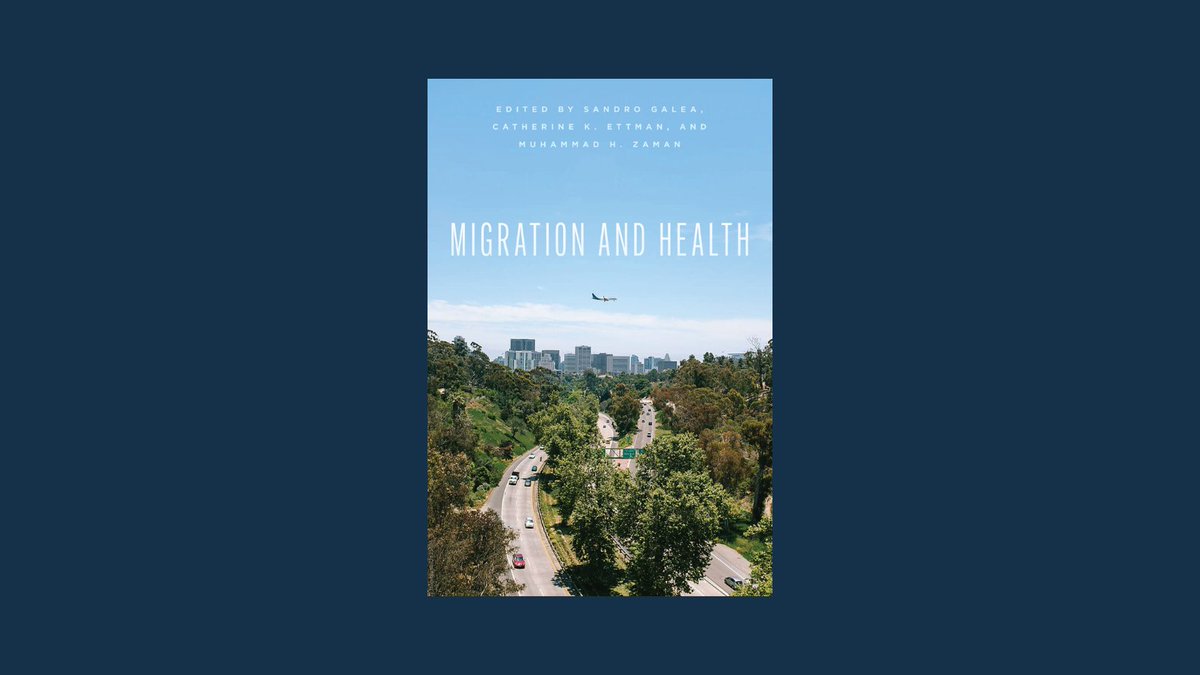 Today is the day - #MigrationandHealth is now out, from @UChicagoPress. The book highlights how patterns of migration affect health. Thank you @CatherineEttman and @mhzaman for your partnership. The book can be ordered here: bit.ly/3fnl7Np @JohnsHopkinsSPH @cfd_center