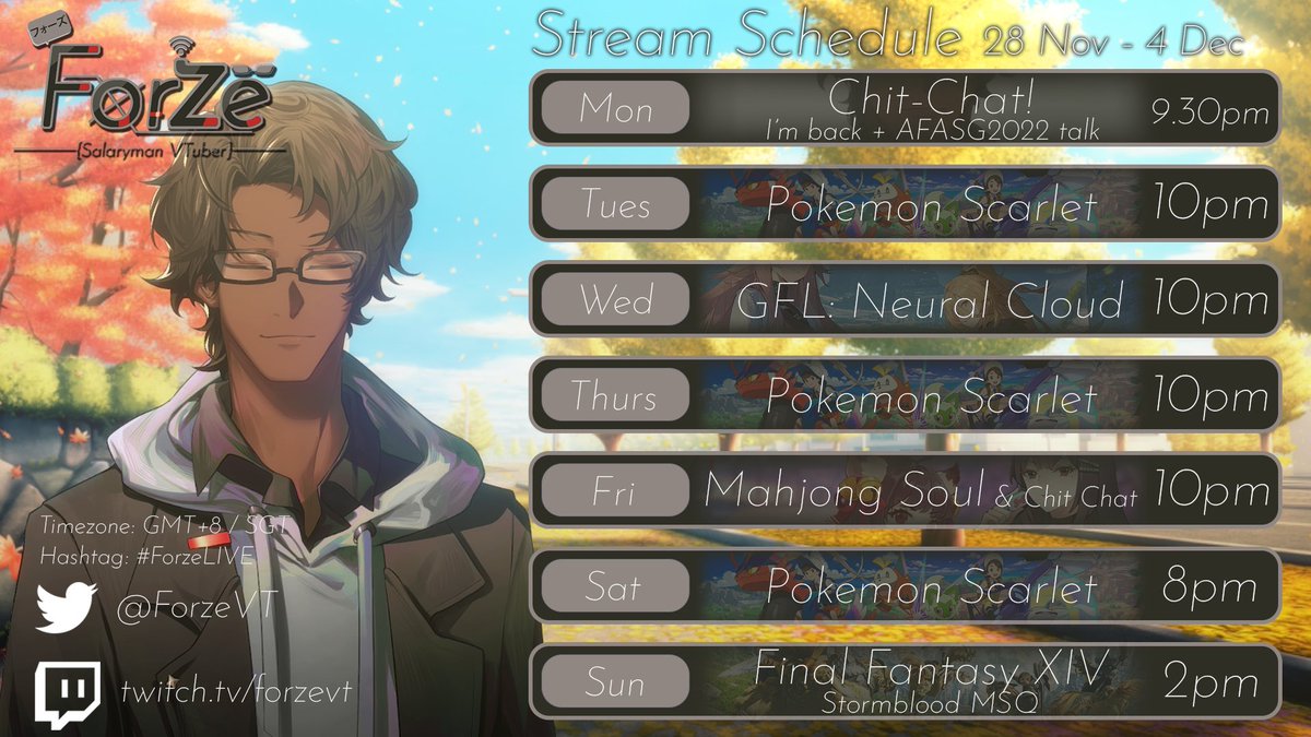 ForzeVt's tweet photo. 💻SCHEDULE 28 Nov - 4 Dec💻
Timezone: GMT+8 / SGT

• WE ARE BACK!!
• Let's see how I'll hold up with the new work and stream schedule!

TWITCH: https://t.co/Tn5PObAtTH
DISCORD: https://t.co/barFOx4qea
LIVE: #ForzeLIVE
ART: #ForzeART

#Vtuber #ENVtuber #SGVtuber https://t.co/ugLta8KpZo