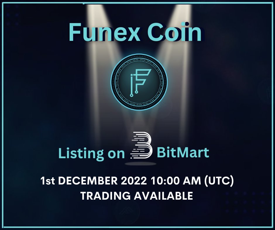 Funexclub's tweet photo. BitMart will list Funex (FUNEX) on their
Digital Assets Platform
.
https://t.co/HzYD8jDNrc
.
.
.
.
#funexcoin #cryptocoin #cryptocoinnews #bitmartexchange #bitmart #cryptolisting #bitmart4you #cryptoexchange #cryptolover #cryptonewsdaily #cryptotrading #bitmarttoken #cryptotoday https://t.co/KsUruU15It