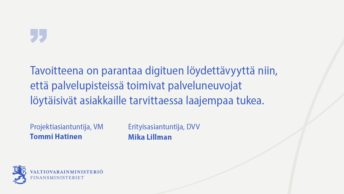 Valtion käyntiasiointia kootaan yhteisiin asiakaspalvelupisteisiin. Tommi Hatinen ja Mika Lillman kertovat kolumnissaan, miten palvelupisteissä annetaan tukea myös sähköiseen asiointiin.

🔗 Kolumni: vm.fi/-/sahkoiseen-a…

#JulkinenHallinto | #Digitalisaatio | <a href="/DVVfi/">Digi- ja väestötietovirasto</a>