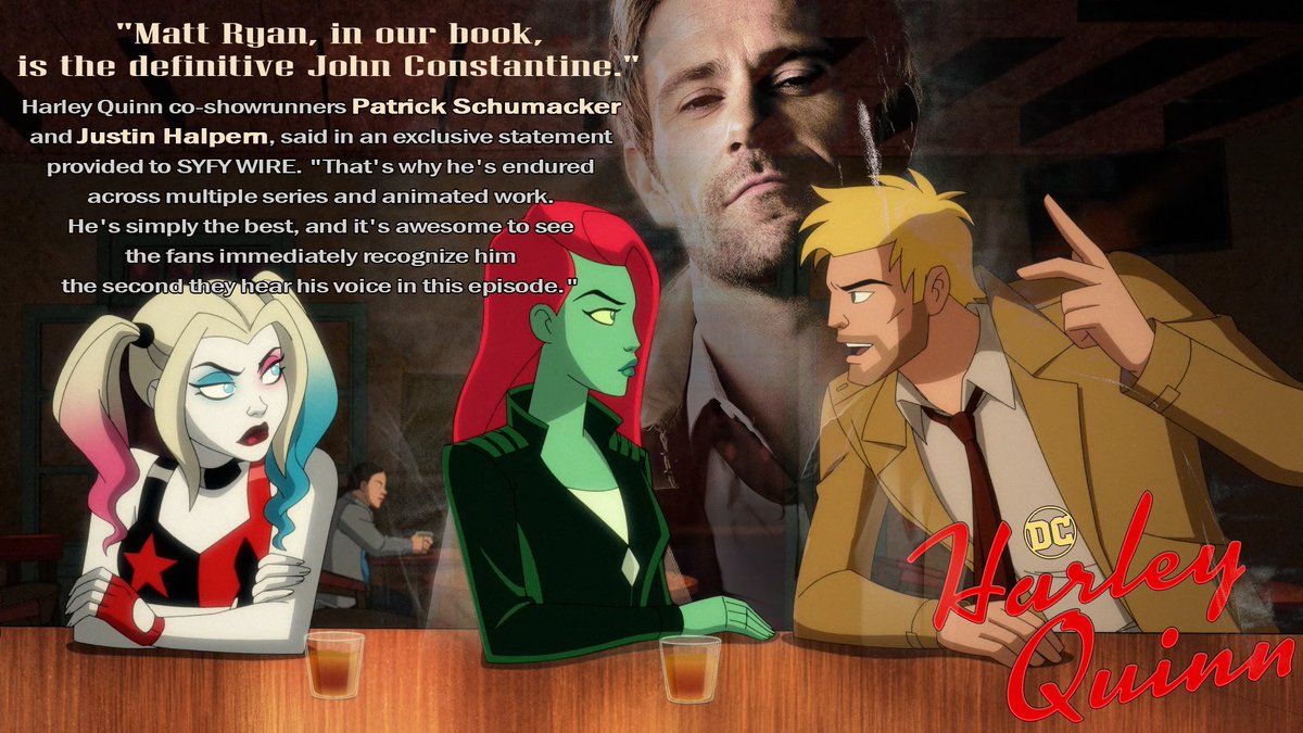 shellyQ20's tweet photo. "Matt Ryan, in our book, is the definitive John Constantine." -said #HarleyQuinn showrunners @PMSchumacker  &amp; @justin_halpern. Thank you for bringing @mattryanreal on #HarleyQuinnS3. Wishing we could not only hear but also see Matt as John in live action again!🙏 @JamesGunn https://t.co/P2IDp0uKUn