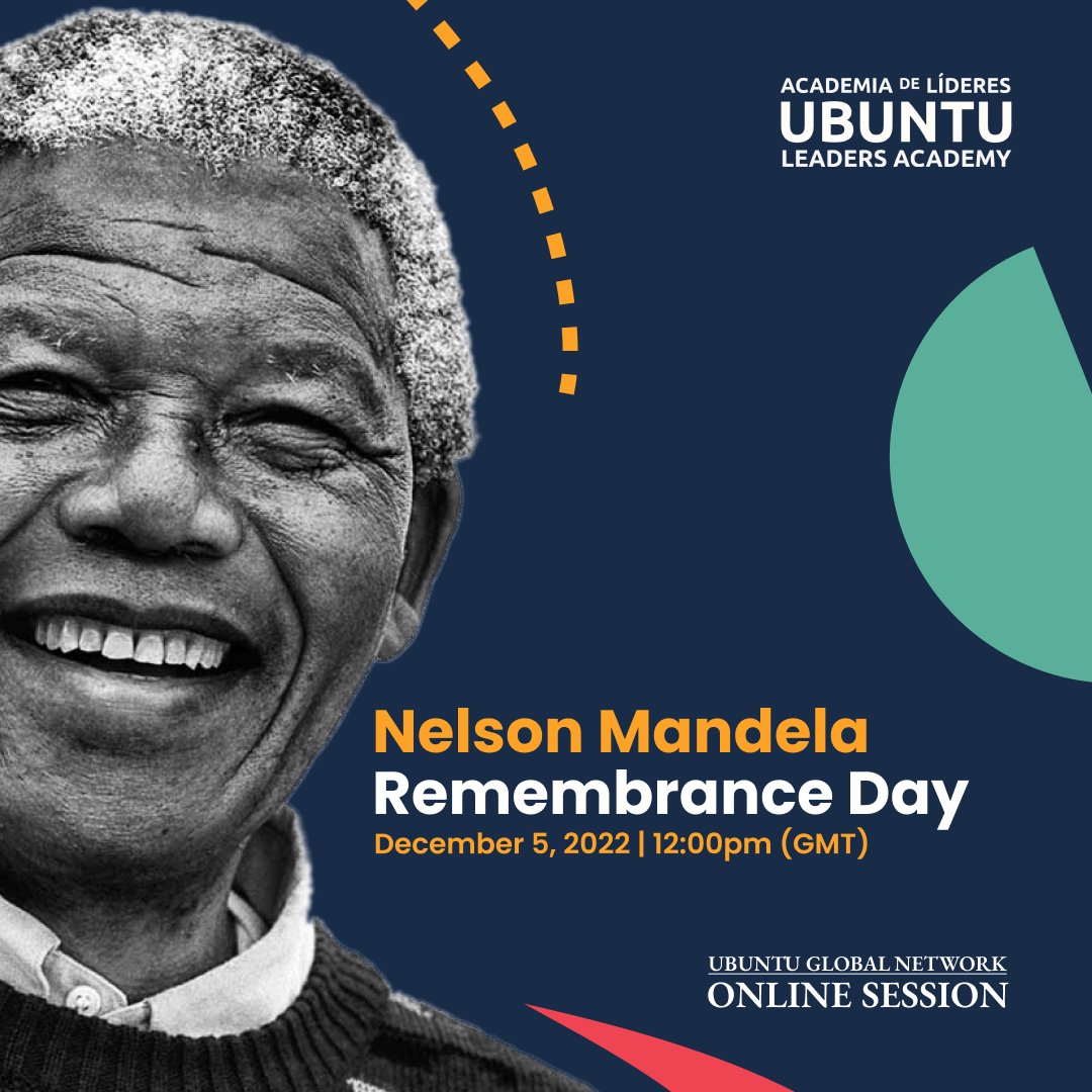 🙌 On 5 December, the Ubuntu Global Network will celebrate Nelson Mandela Remembrance Day.The initiative will feature Professor John Volmink who will give a presentation on Nelson Mandela's legacy as a servant leader.