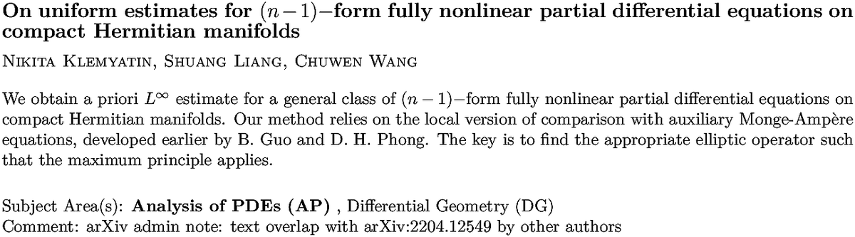 arxiv.org/abs/2211.13798…
N Klemyatin et. al.
On uniform estimates for $(n-1)-$form fully nonlinear partial
  differential equations on compact Hermitian manifolds